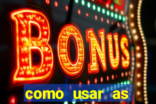 como usar as fichas douradas na bet365